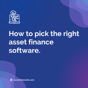 How to pick asset finance software